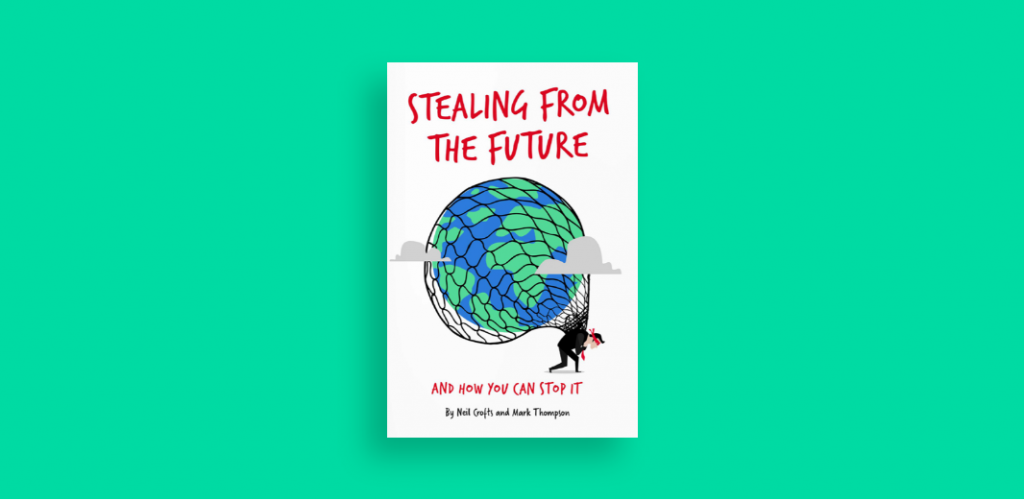 Cover of Stealing from the future and how you can stop it